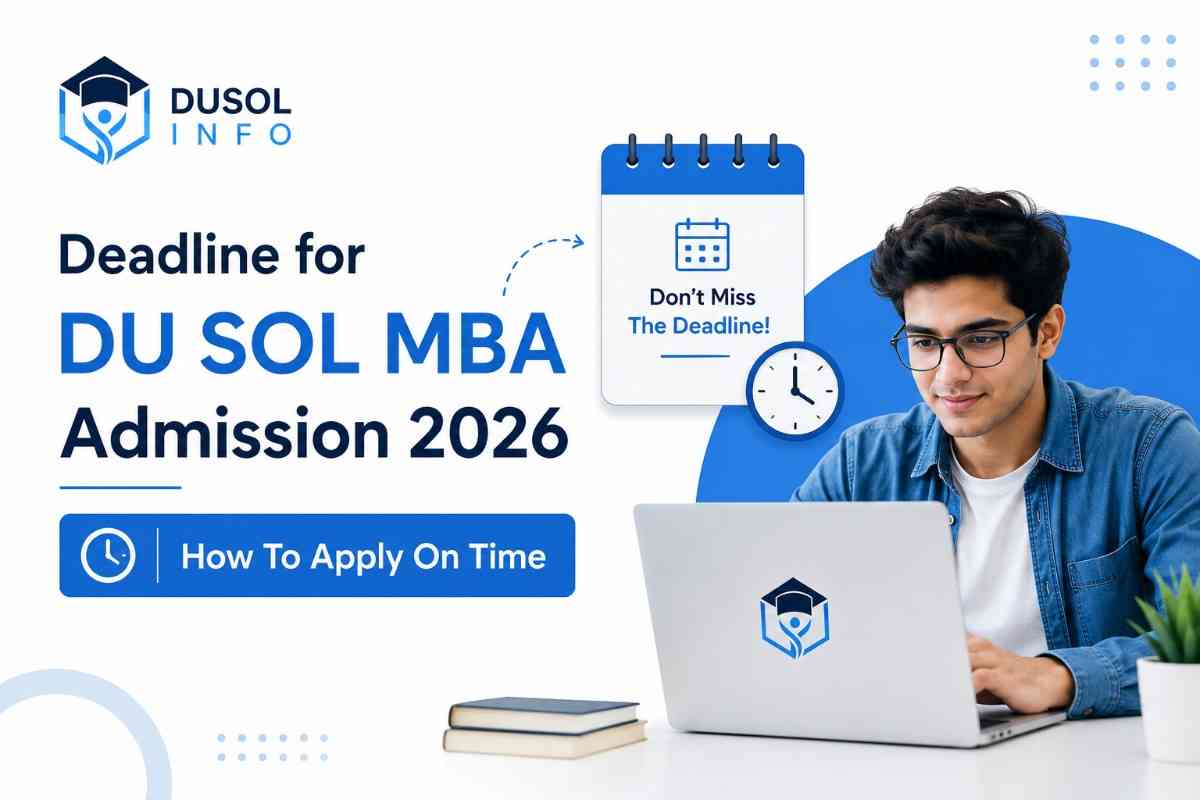 deadline-for-du-sol-mba-admission-2026-how-to-apply-on-time